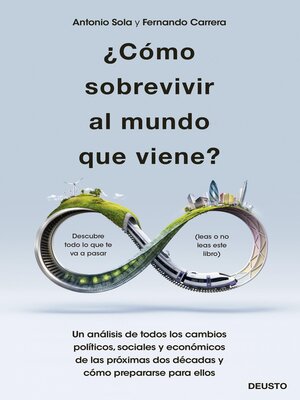 cover image of ¿Cómo sobrevivir al mundo que viene?